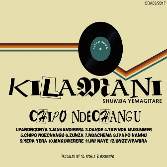 Chipo Ndechangu by Kilamani