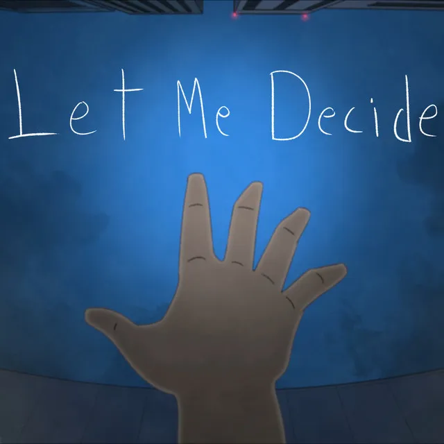 Let Me Decide