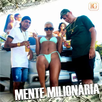 Mente Milionária by MC BRUNINHO FOX