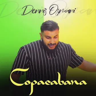 Copacabana by Dennis Osmani