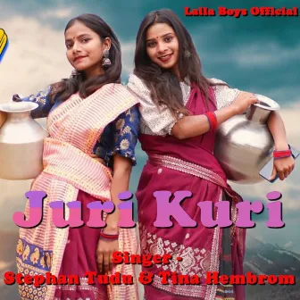 Juri Kuri (Santhali Song) by Tina Hembrom