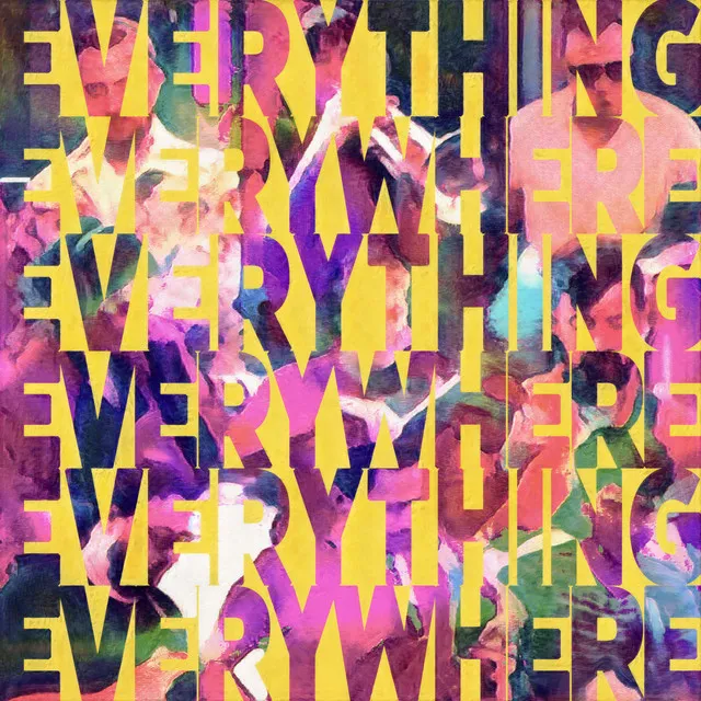 Everything Everywhere