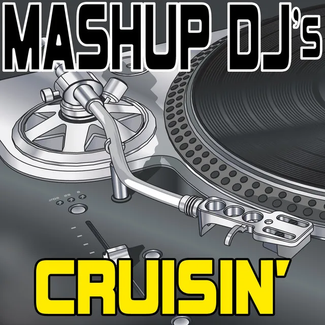 Cruisin' (Instrumental Mix) [Re-Mix Tool]