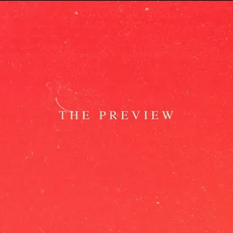 The Preview by Saintblu