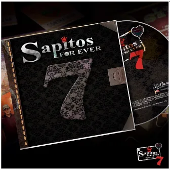 7 by Sapitos For Ever