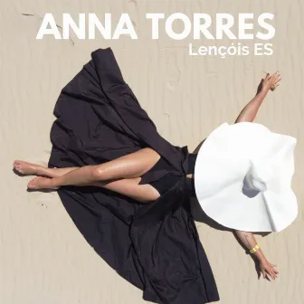 LENÇÓIS ES by Anna Torres