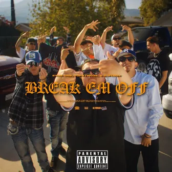 Break Em Off by Synz One