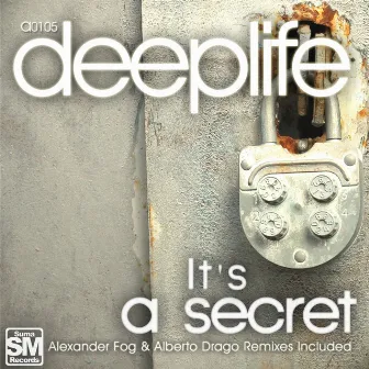 It's a Secret by Deeplife