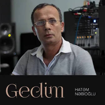 Gedim by Hatəm Nəbioğlu