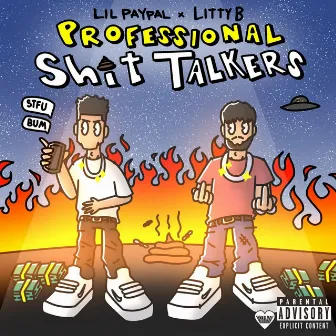 Professional Shit Talkers by Litty B