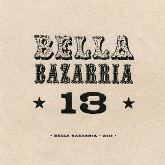 13 by Bella Bazarria by Cherish Alexander