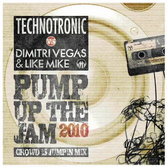 Pump Up The Jam 2010 (Crowd Is Jumpin' Mix) by Technotronic