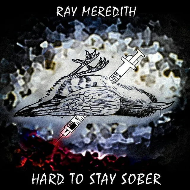 Hard to Stay Sober