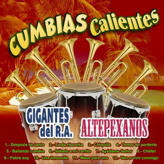 Cumbias Calientes by Gigantes del R.A.