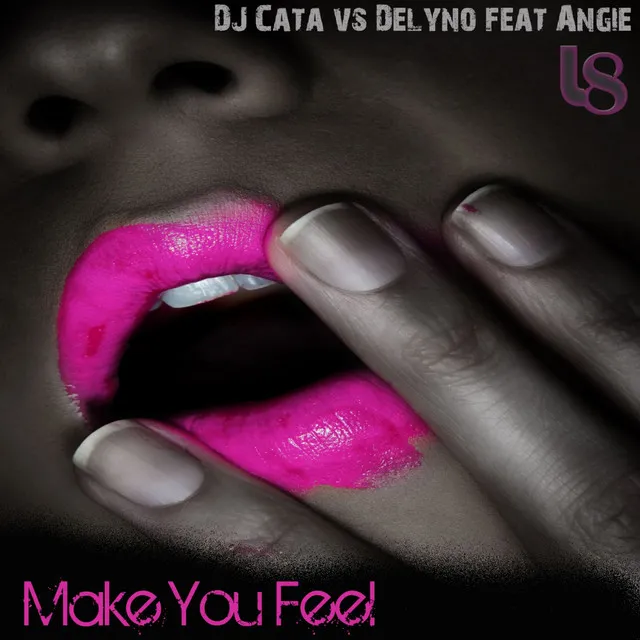 Make You Feel - Radio Edit