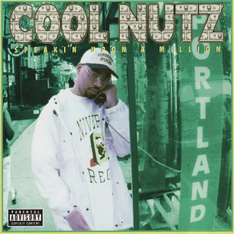 Speakin Upon A Million by Cool Nutz