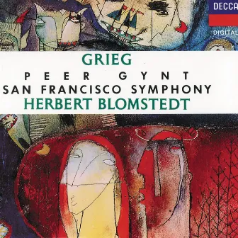 Grieg: Peer Gynt (Incidental Music) by San Francisco Symphony Chorus