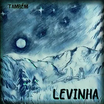 Levinha by Gastón Reggio