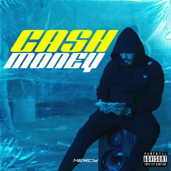 Cash Money by Mercy