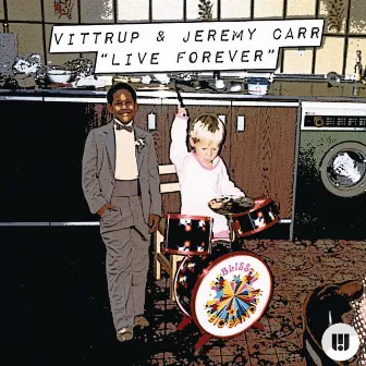 Live Forever by Vittrup