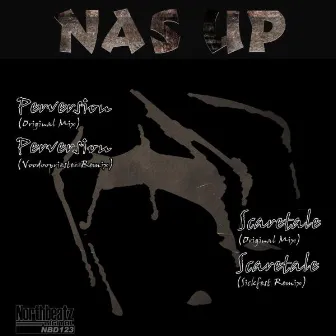 Perversion Ep by Nas Up