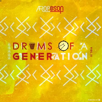 Drums Of A Generation, Vol. 2 by Afropoison