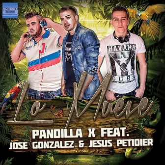 Lo Mueve (feat. Jose González, Jesús Petidier) by Pandilla X