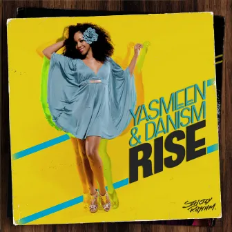 Rise by Danism