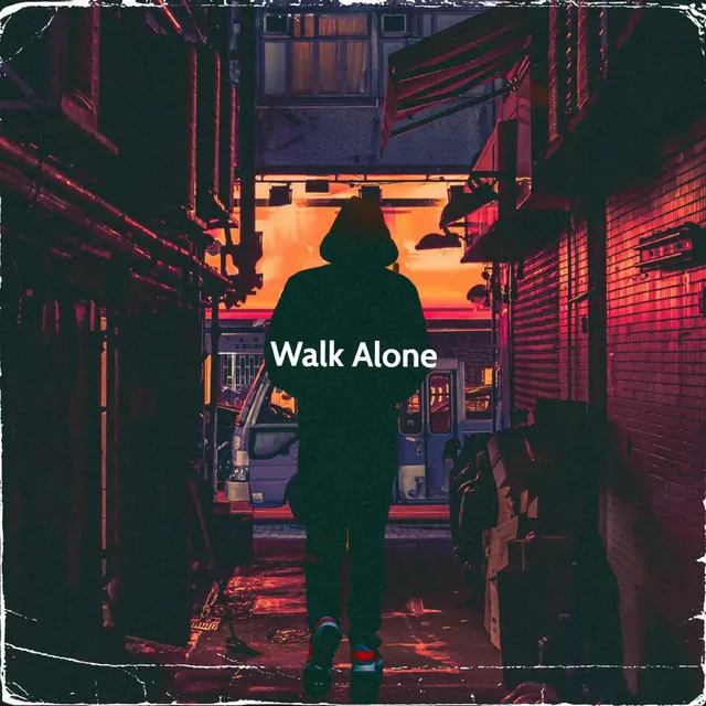 Walk Alone (Radio Edit)