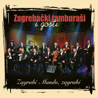 Zagrebački Tamburaši I Gosti (Zagrabi Mando, Zagrabi) by Zagrebacki tamburasi