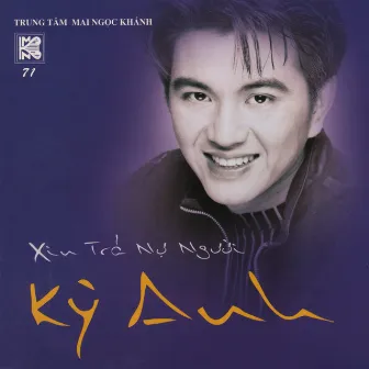 Xin Trả Nợ Người by Kỳ Anh