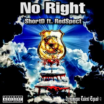 No Right by Shortd