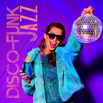 Disco-Funk Jazz by Five Secrets Band