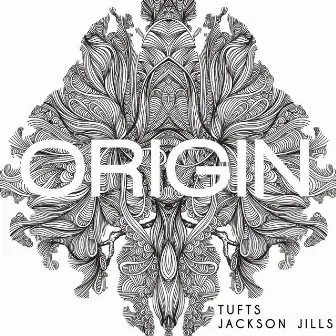 Origin by Tufts Jackson Jills