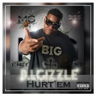 3/25 by B.I.Gizzle Hurt'em