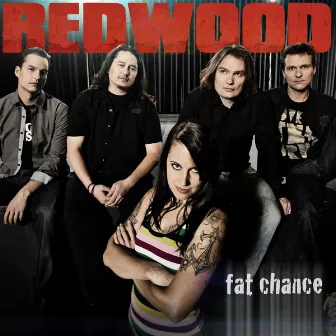 Fat Chance by Redwood