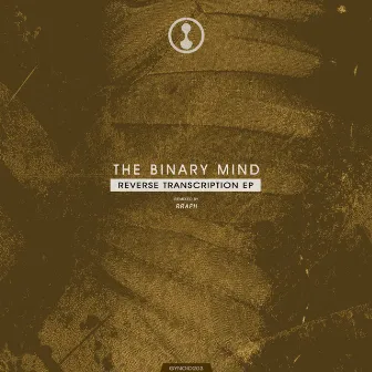 Reverse Transcription EP by The Binary Mind