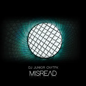 Misread by DJ Junior CNYTFK