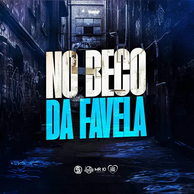 No Beco da Favela