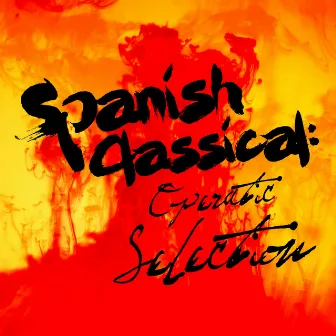 Spanish Classical: Operatic Selection by Mark Troop