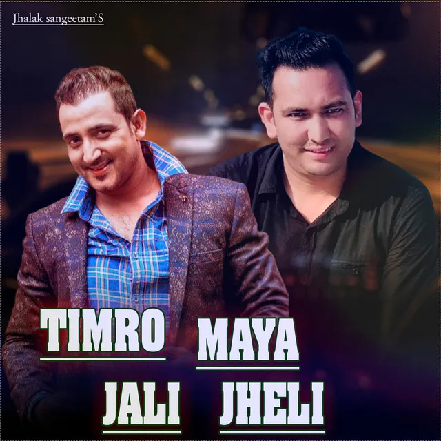 Timro Maya Jali Jheli