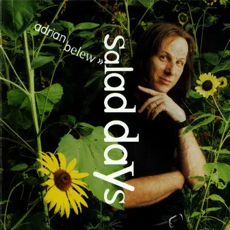 Salad Days by Adrian Belew