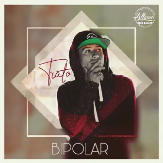 Bipolar 2018 by El Trato