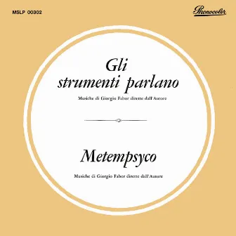 Gli Strumenti Parlano - Metempsyco by Giorgio Fabor