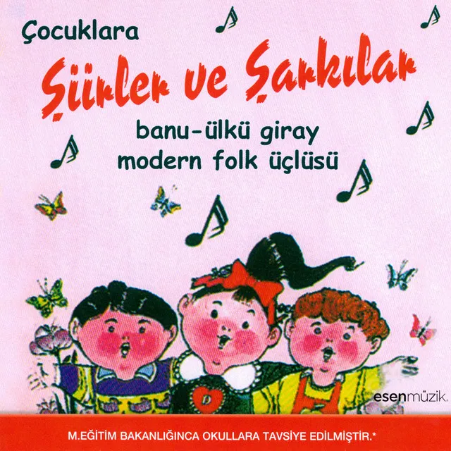 Çocuklara Şiirler Ve Şarkılar (M. Eğitim Bakanlığınca Okullara Tavsiye Edilmiştir.)