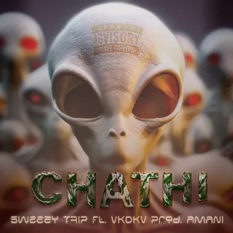 Chathi by Sweezy Trip