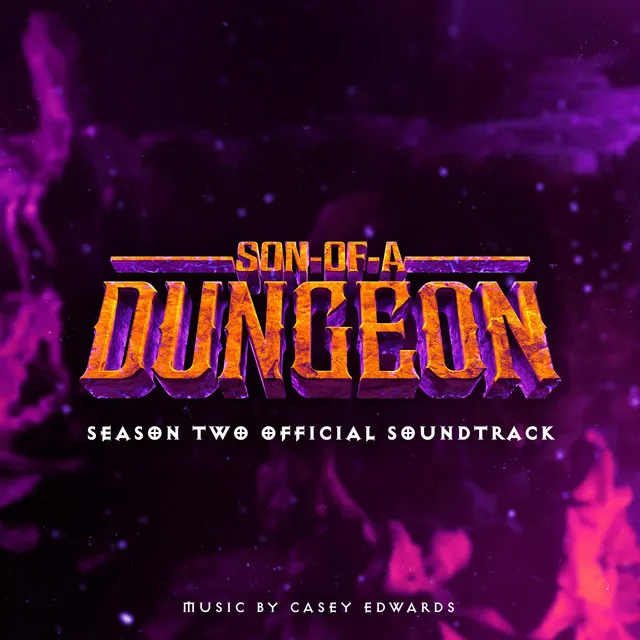 Son of a Dungeon: Season 2 (Original Series Soundtrack)