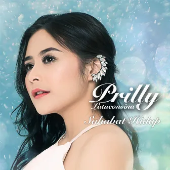 Sahabat Hidup by Prilly Latuconsina