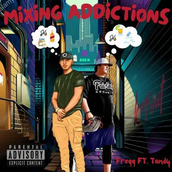 Mixing Addictions by Freqq