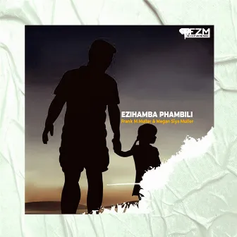 Ezihamba Phambili by Megan Siya Muller